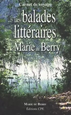 Couverture du produit · Les balades littéraires de Marie du berry
