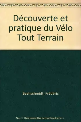 Couverture du produit · Découverte et pratique du Vélo Tout Terrain