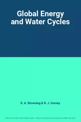 Couverture du produit · Global Energy and Water Cycles