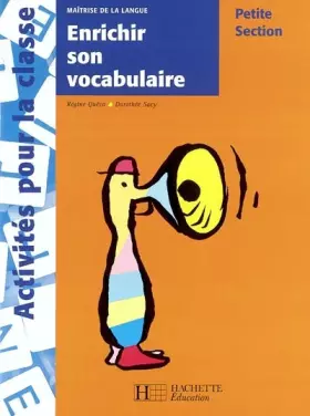 Couverture du produit · Enrichir son vocabulaire en petite section