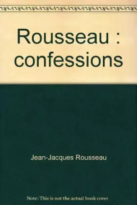 Couverture du produit · LES CONFESSIONS, ROUSSEAU