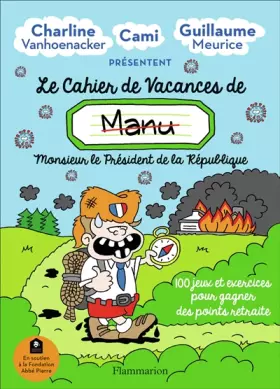 Couverture du produit · Le cahier de vacances de Manu: Monsieur le Président de la République