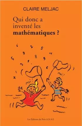 Couverture du produit · Qui donc a inventé les mathématiques ?