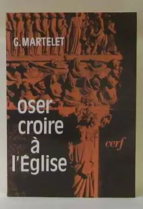 Couverture du produit · Oser croire en l'eglise