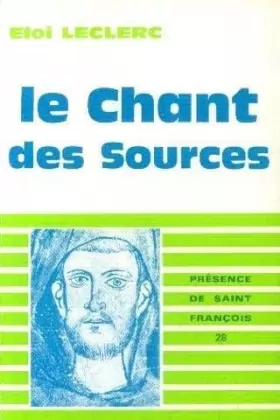 Couverture du produit · Le Chant des sources (Présence de saint François)