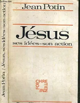 Couverture du produit · Jesus. ses idees - son action.