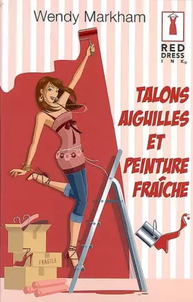 Couverture du produit · Talons aiguilles et peinture fraîche