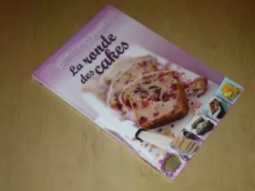 Couverture du produit · COLLECTION PATISSERIE ET DESSERTS GOURMANDS VOL.1 / LA RONDE DES CAKES