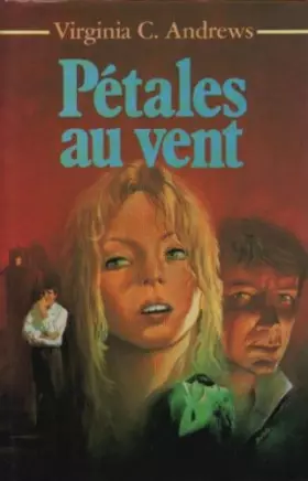 Couverture du produit · Pétales au vent (Fleurs captives)