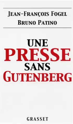 Couverture du produit · Une presse sans Gutenberg