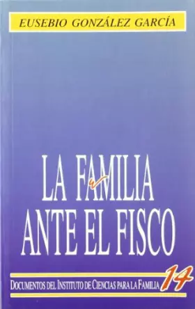 Couverture du produit · La familia ante el fisco