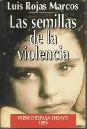 Couverture du produit · LAS SEMILLAS DE LA VIOLENCIA