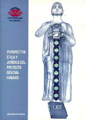 Couverture du produit · Perspectiva ética y jurídica del proyecto Genoma Humano
