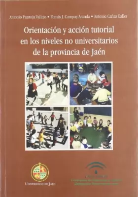 Couverture du produit · Orientación y acción tutorial en los niveles no universitarios de la provincia de Jaén