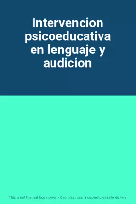 Couverture du produit · Intervencion psicoeducativa en lenguaje y audicion