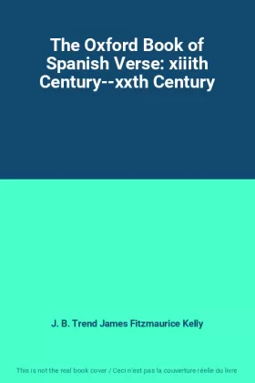 Couverture du produit · The Oxford Book of Spanish Verse: xiiith Century--xxth Century