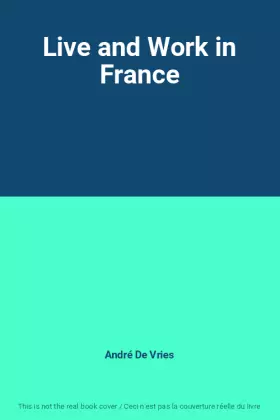 Couverture du produit · Live and Work in France
