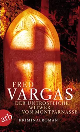 Couverture du produit · Der untröstliche Witwer von Montparnasse.