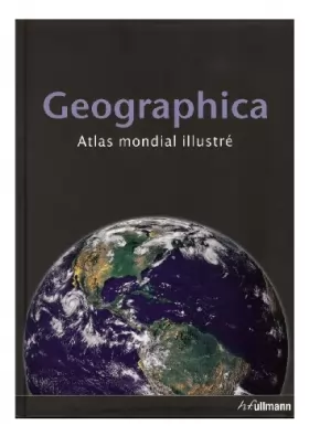 Couverture du produit · Géographica - Atlas Mondial Illustré (Midi)