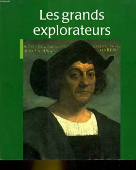 Couverture du produit · Les grands explorateurs et aventuriers