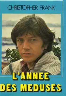 Couverture du produit · L'Année des méduses