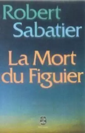 Couverture du produit · La Mort du figuier