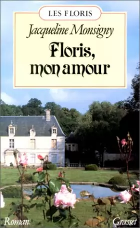 Couverture du produit · Les Floris, Tome 1 : Floris, mon amour