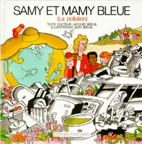 Couverture du produit · Samy et mamy bleue : La pollution