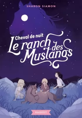 Couverture du produit · Le ranch des mustangs - Cheval de nuit