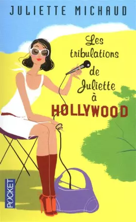 Couverture du produit · Les tribulations de Juliette à Hollywood