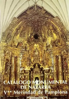 Couverture du produit · Catálogo monumental de Navarra. Merindad de Pamplona (II): Imoz-Zugarramurdi
