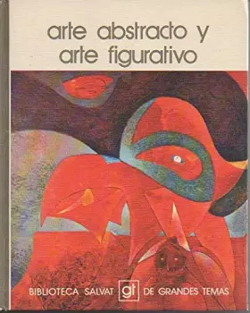 Couverture du produit · Arte abstracto y arte figurativo