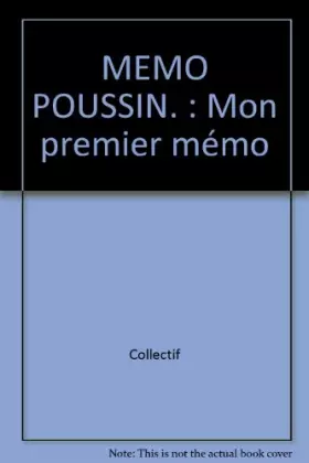 Couverture du produit · MEMO POUSSIN. : Mon premier mémo