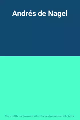 Couverture du produit · Andrés de Nagel