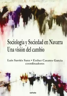 Couverture du produit · Sociologia y sociedad en Navarra - una vision del cambio