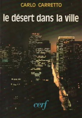 Couverture du produit · Le Désert dans la ville