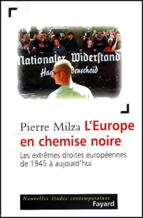 Couverture du produit · L'Europe en chemise noire - Les extrêmes droites européennes de 1945 à aujourd'hui