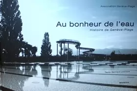 Couverture du produit · Au bonheur de l'eau - histoire de Genève - sur plage