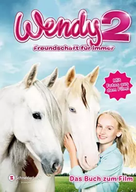 Couverture du produit · Wendy 2 - Freundschaft für immer: Das Buch zum Film
