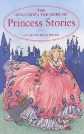 Couverture du produit · The Kingfisher Treasury of Princess Stories