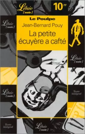 Couverture du produit · Le Poulpe : La petite écuyère a cafté