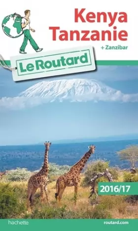 Couverture du produit · Guide du Routard Kenya, Tanzanie 2016/17