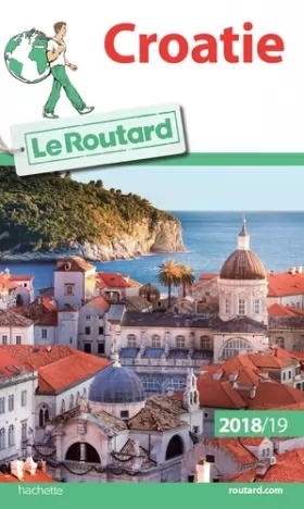 Couverture du produit · Guide du Routard Croatie 2018/19
