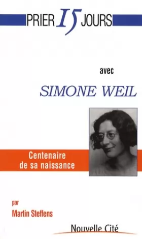Couverture du produit · Prier 15 jours avec Simone Weil