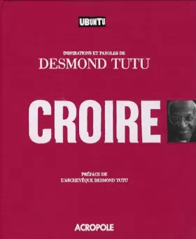 Couverture du produit · Croire : Inspirations et paroles de Desmond Tutu