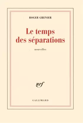 Couverture du produit · Le temps des séparations