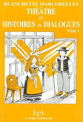 Couverture du produit · Théâtre et histoire en dialogue, tome 4