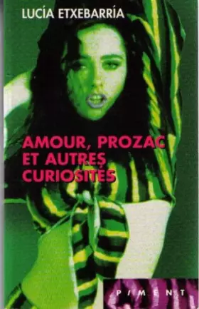 Couverture du produit · Amour, Prozac, et autres curiosités