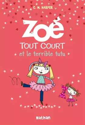 Couverture du produit · Zoé tout court et le terrible tutu (5)