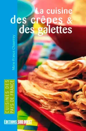 Couverture du produit · La Cuisine des Crepes et des Galettes/Poche